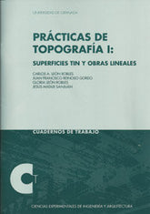 PRACTICAS DE TOPOGRAFIA I SUPERFICIES TIN Y OBRAS LINEALES - 9788433854407